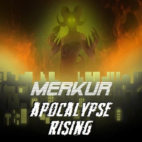 Merkur - Apocalypse Rising (2018)