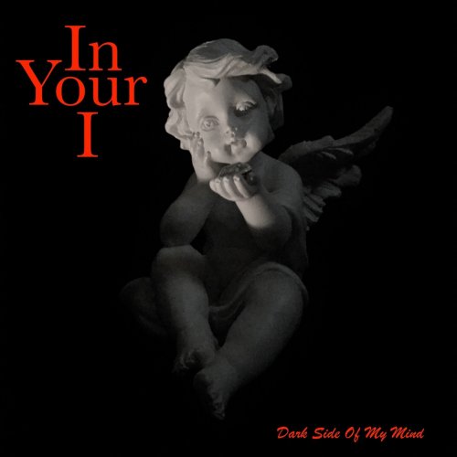 In Your I - Dark Side Of My Mind (2018)