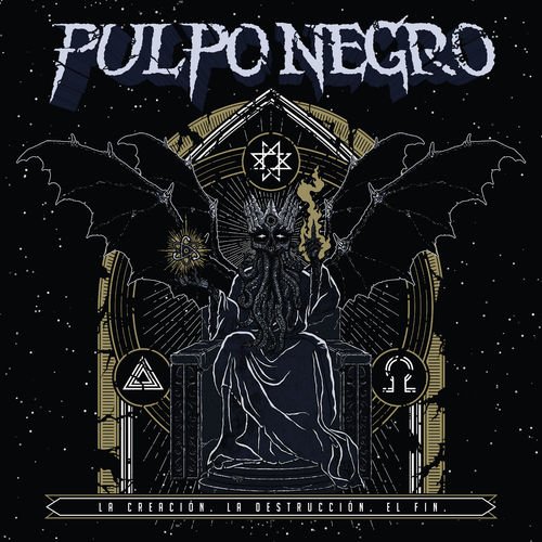 Pulpo Negro - La Creaci&#243;n la Destrucci&#243;n el Fin (2018)