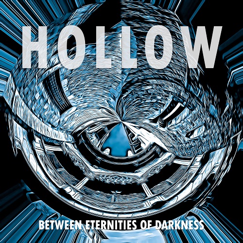 Hollow - Between Eternities of Darkness (2018)