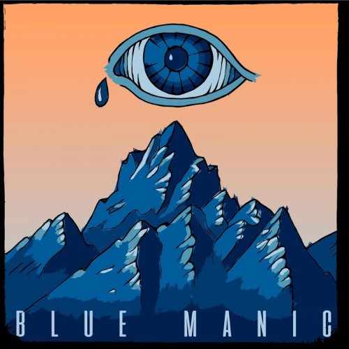 Blue Manic - Blue Manic (2018)