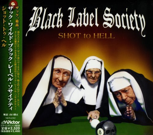 Black Label Society - Shоt То Неll [Jараnеsе Еditiоn] (2006)