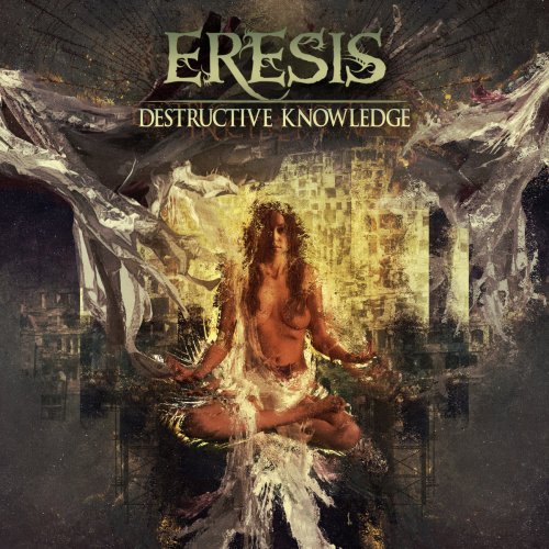 Eresis - Destructive Knowledge (2018)