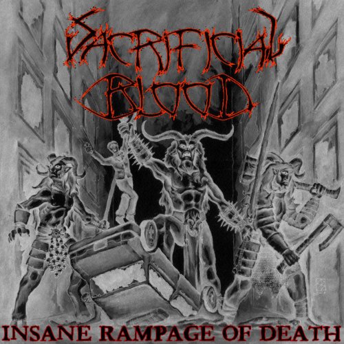 Sacrificial Blood - Insane Rampage Of Death (2018)