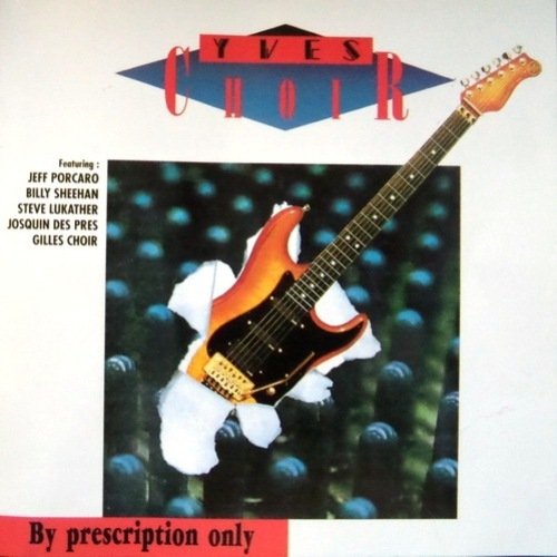 Yves Choir - By Prescription Only (1989)