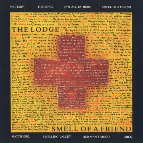 The Lodge - Smell Of A Friend (1988)