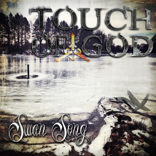 Touch of God - Swan Song (2018)
