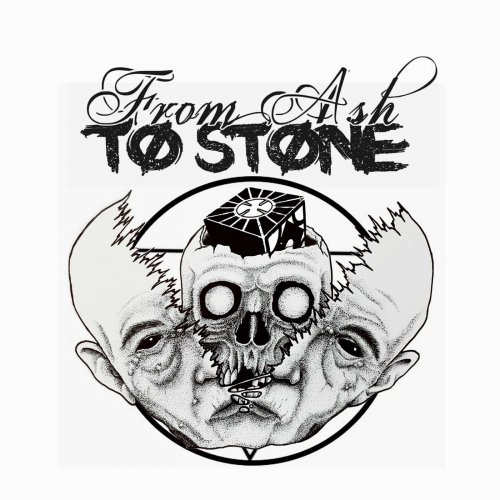 From Ash To Stone - The Sick Truth (2018)