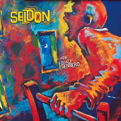 Seldon - Per Quale Sentiero (2018)