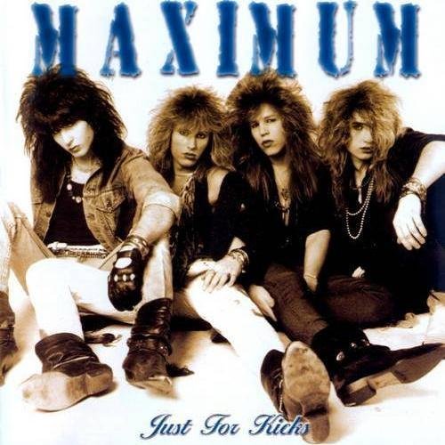 Maximum - Just for Kicks (1989)