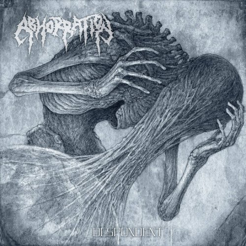 Abhorration - Despondent (2018)