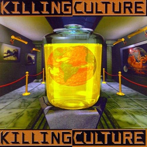 Killing Culture - Killing Culture (1997)