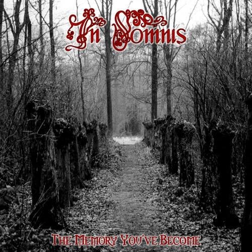 In Somnis - The Memory You've Become (2003)