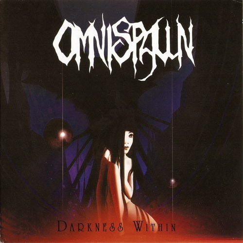 Omnispawn - Darkness Within (2009)