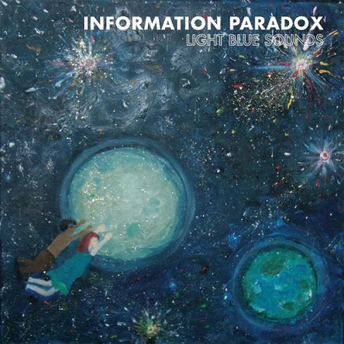Information Paradox - Light Blue Sounds (2015)