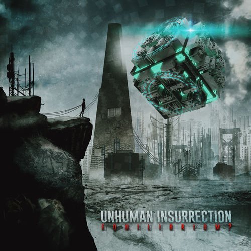 UnHuman Insurrection - Equilibrium (2018)