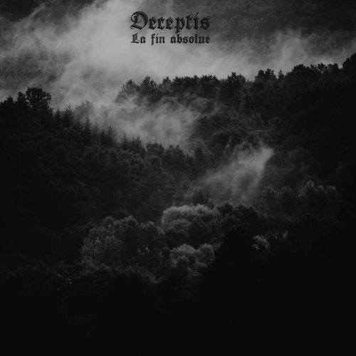 Deceptis - La Fin Absolue (2018)