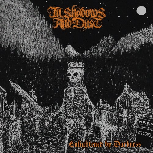 In Shadows And Dust - Enlightened By Darkness (2018)