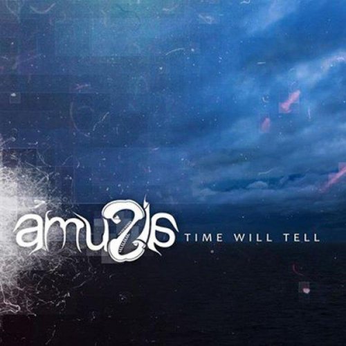 Amusia - Time Will Tell (2012)
