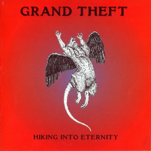 Grand Theft - Hiking Into Eternity (1972)