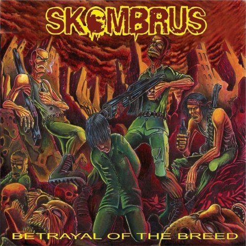 Skombrus - Betrayal Of The Breed (2017)
