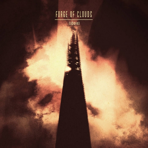 Forge of Clouds - (Above) (2018)