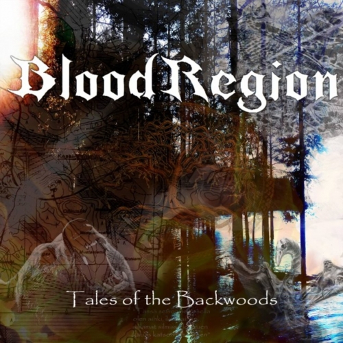 Blood Region - Tales of the Backwoods (2018)