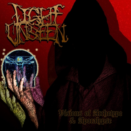Light Unseen - Visions of Archetype and Apocalypse (2018)