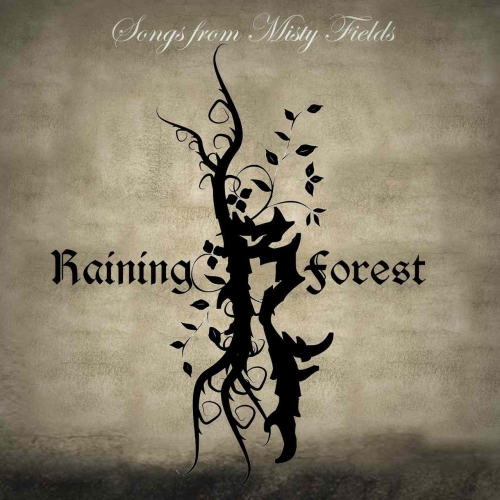 Raining Forest - Songs from Misty Fields (2018)