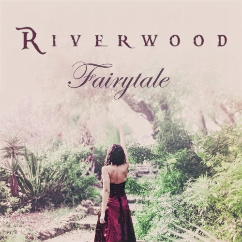 Riverwood - Fairytale (2018)