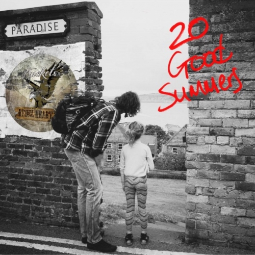 Buckets Rebel Heart - 20 Good Summers (2018)