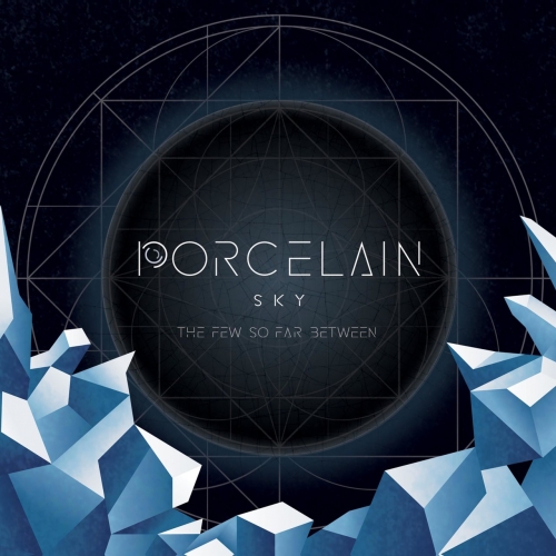 Porcelain Sky - The Few So Far Between (EP) (2019)