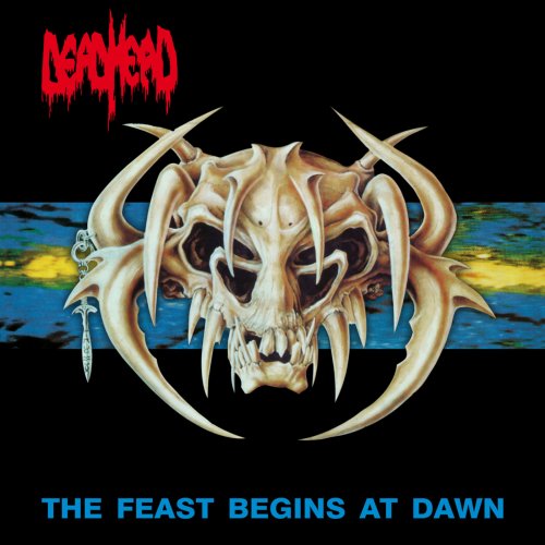 Dead Head - The Feast Begins at Dawn (2019)
