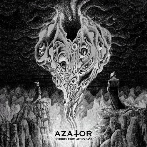 Azator - Horrors From Aeons Past [EP] (2019)