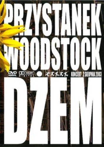 Dzem - Przystanek Woodstock (2003)