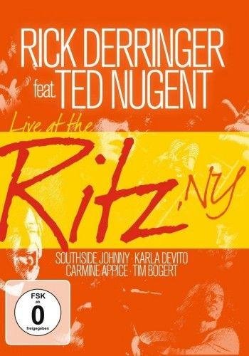 Rick Derringer feat. Ted Nugent - Live at the Ritz, NY 1982 (2017)