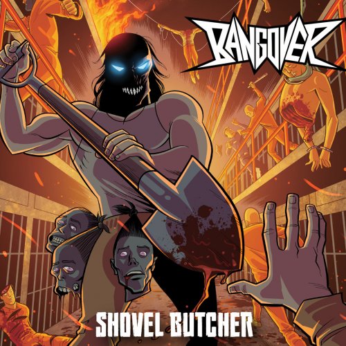 Bangover - Shovel Butcher (2018)