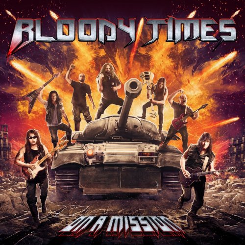 Bloody Times - On a Mission (2019)