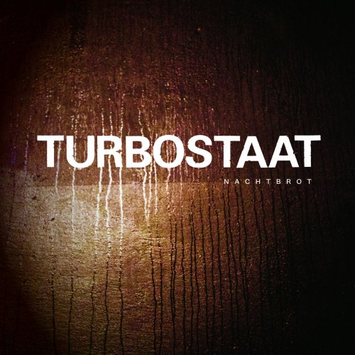 Turbostaat - Nachtbrot (2019)