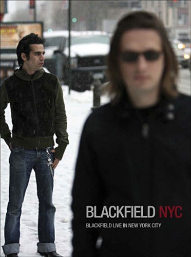 Blackfield: NYC - Live in New York City (2007)