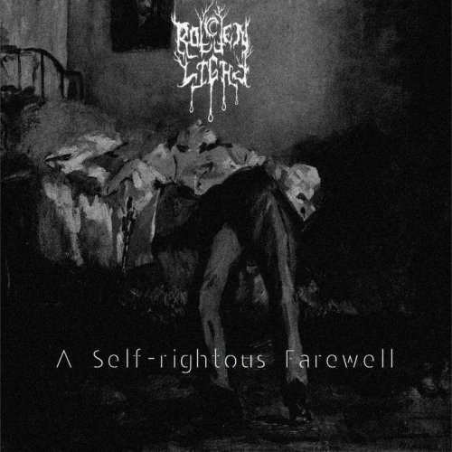 Rotten Light - A Self&#8203;-&#8203;rightous Farewell (2019)