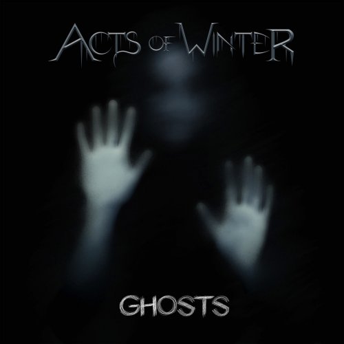 Acts Of Winter - Ghosts (2019)