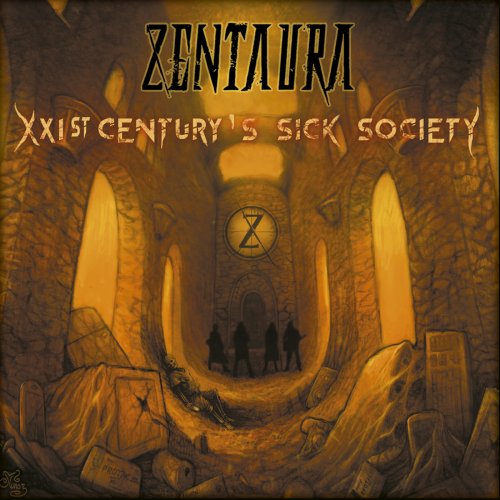 Zentaura - Xxist Century Sick Society (2019)