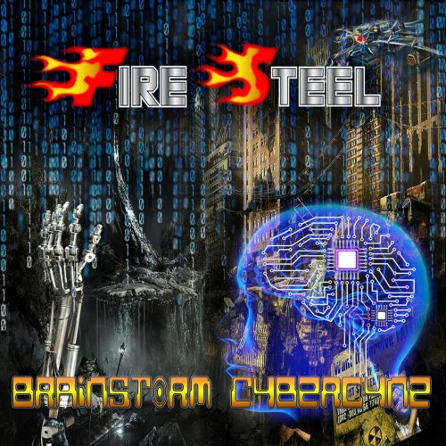Fire Steel - BrainStorm Cybercyne (2019)