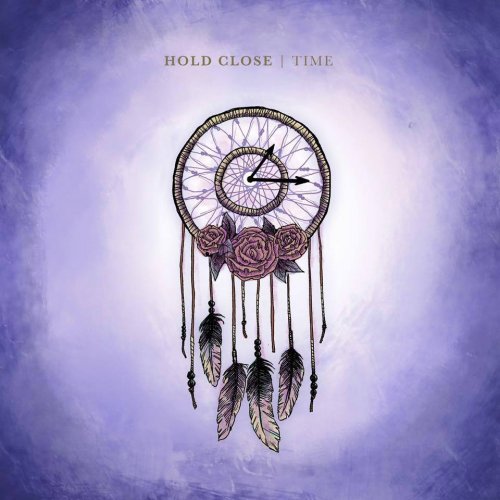 Hold Close - Time (2019)