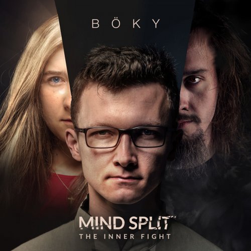 B&#246;ky - Mind Split: The Inner Fight (2019)
