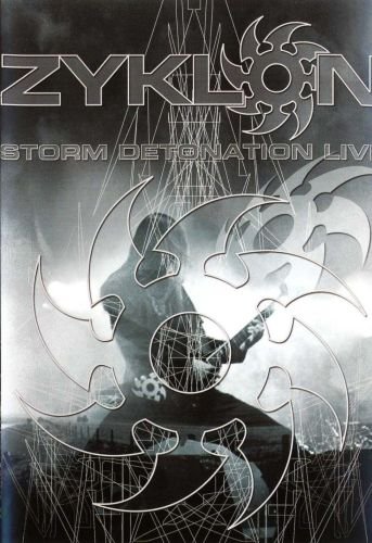 Zyklon - Storm Detonation Live (2006) (DVD9)