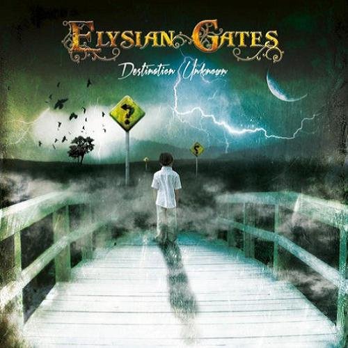 Elysian Gates - Destination Unknown (2013)