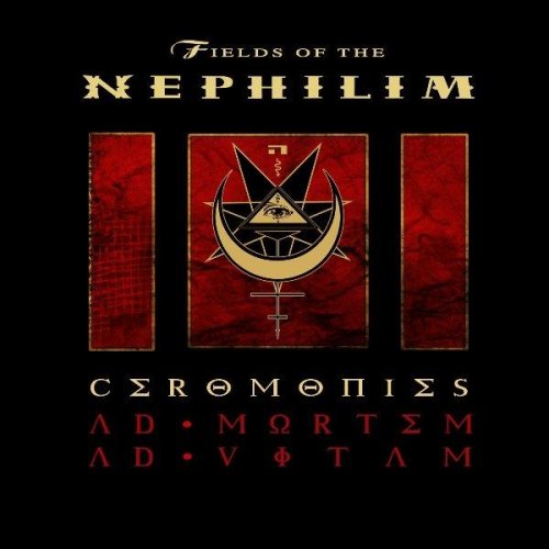 Fields Of The Nephilim - Ceromonies (2012)