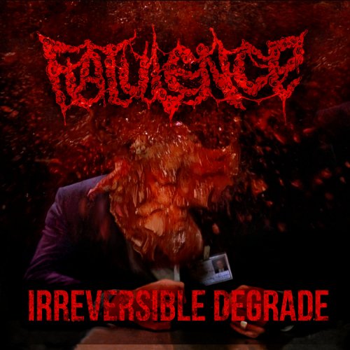 Flatulence - Irreversible Degrade (2018)